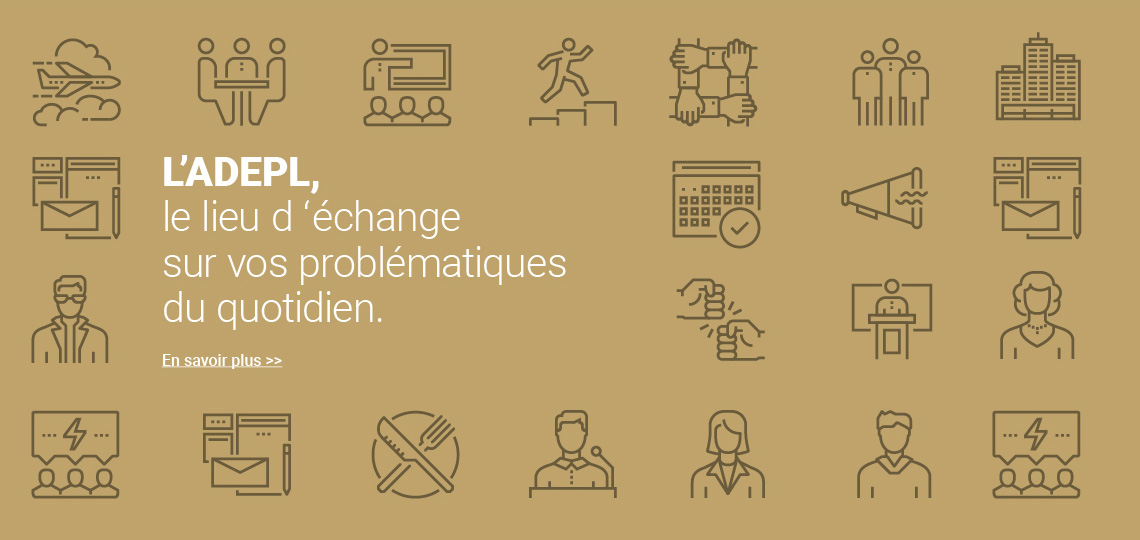 l'ADEPL, un lieu d'échange sur vos problématques du quotidien